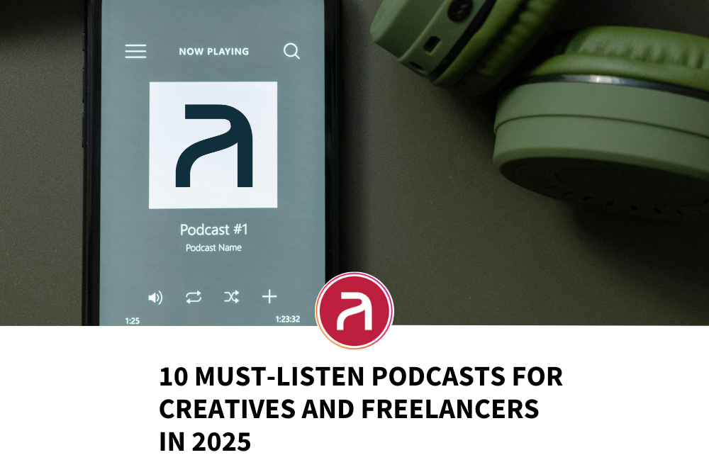 10 Must-Listen Podcasts for Creatives and Freelancers in 2025: Your Inspiration Guide