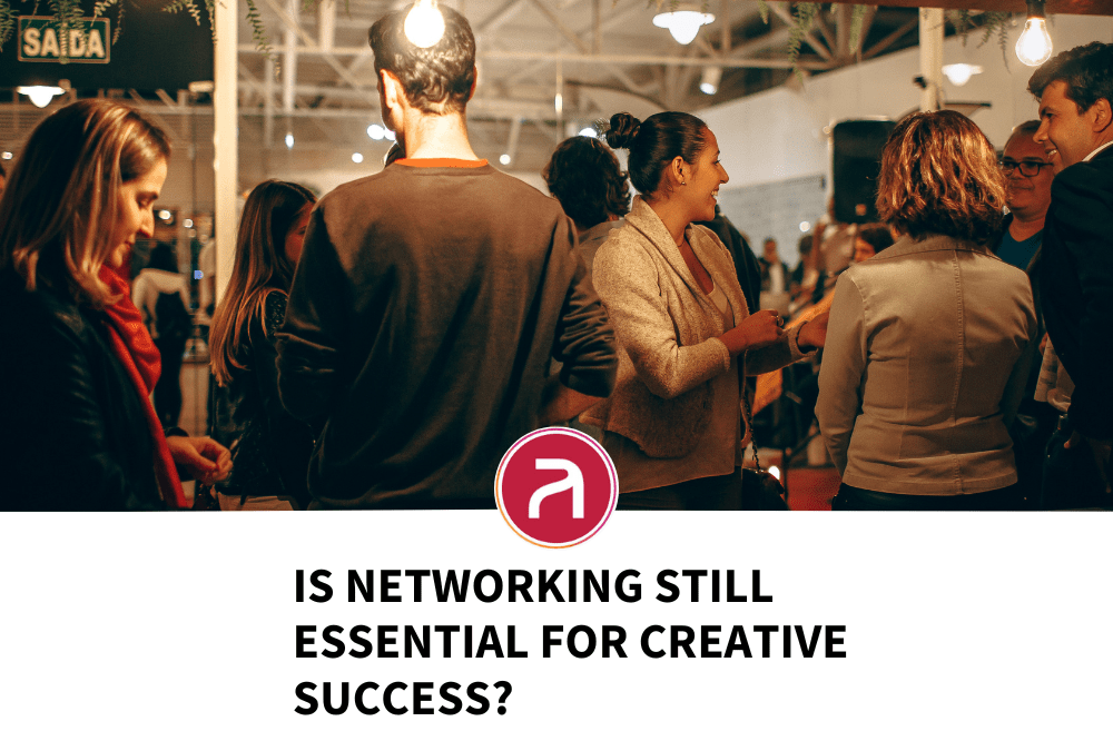 Is Networking Still Essential For Creative Success?