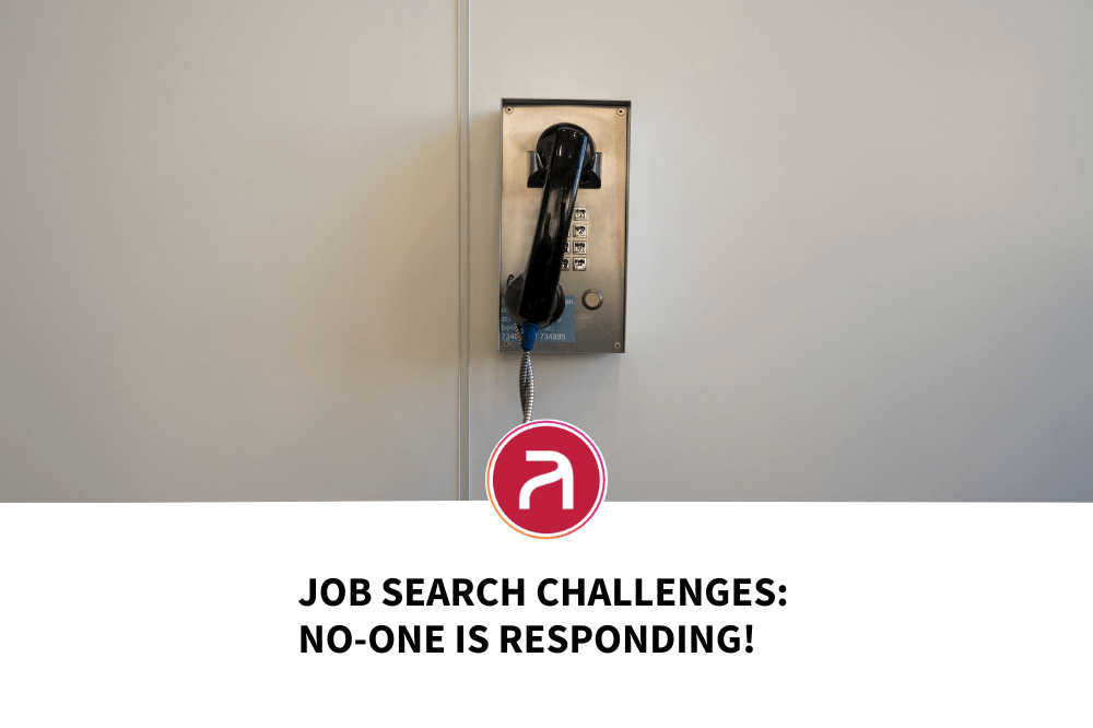Job Search Challenges: No-one is Responding!